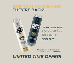 Dynamic Duo (1 GlutaMyst & 1 XanthoMyst Plus) - SAVE $94.97!